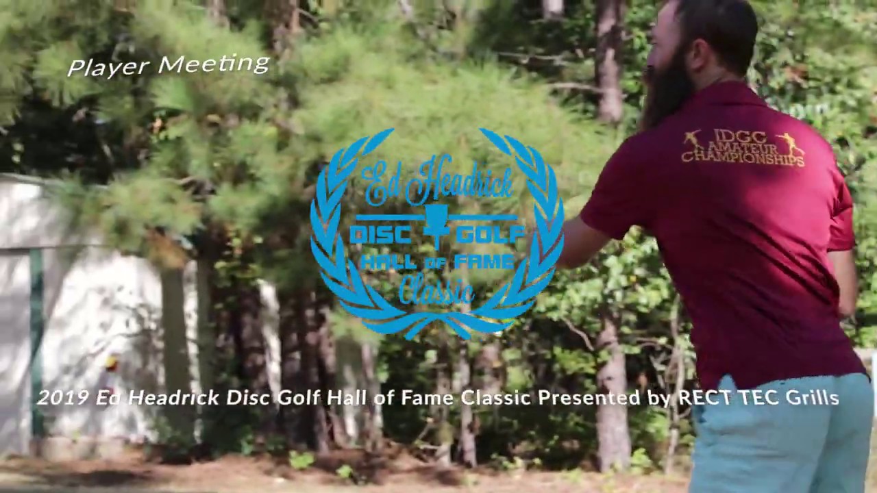 The Ed Headrick Disc Golf Hall of Fame Classic presented by REC TEC Grills 