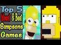 5 Worst/Best Simpsons Games