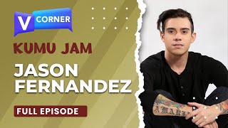 (Full Episode) Jason Fernandez on Kumu Jam!