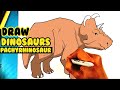 EASY How to Draw DINOSAURS - Pachyrhinosaurus