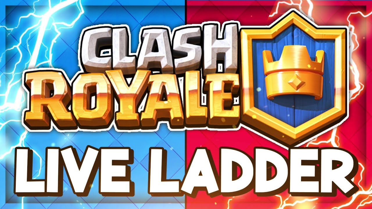 FINAL DAY OF SEASON LADDER PUSH - Clash Royale Live
