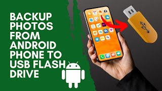 Backup Photos From Android Phone To USB Flash Drive screenshot 4