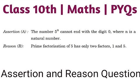 Assertion(A): The number 5^{n} cannot end with the digit 0, where n is a natural number Reason(R): P