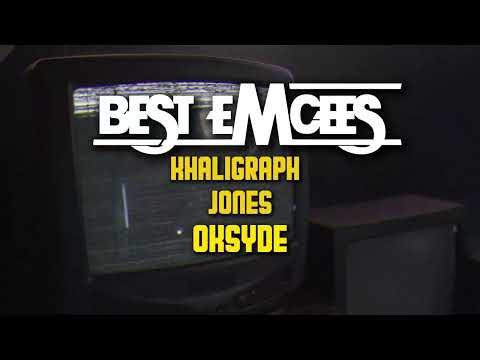 BEST EMCEES - KHALIGRAPH JONES & OKSYDE