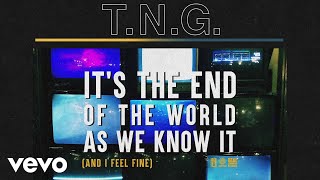 It’s The End Of The World As We Know It (And I Feel Fine) (Official Audio) chords