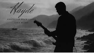 Hayde Türküsü Rock Versiyonu 💥 Anadolu Rock 2025
