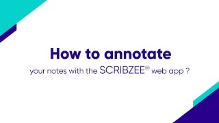 How to annotate your notes with the SCRIBZEE® web app? screenshot 3