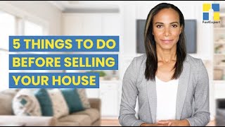 21 Essential Things to Do Before Selling Your House