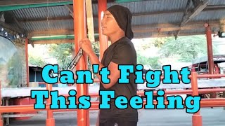 Can&#39;t Fight This Feeling - Walang Practice Pero Subukang Bumirit