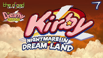 "Sucking Hard at Sucking Hard" - PART 7 - Kirby: Nightmare in Dream Land