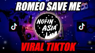 DJ ROMEO SAVE ME VERSI NOFIN ASIA | REMIX FULL BASS TERBARU 2020