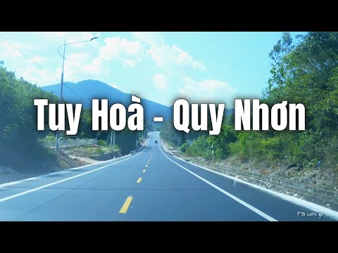 xe quy nhơn New Update Hành trình từ TUY HÒA đến QUY NHƠN mà cứ NGỠ NHƯ như đang lái xe ở Châu Âu