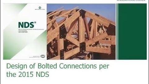 Design of Bolted Connections per the 2015 NDS