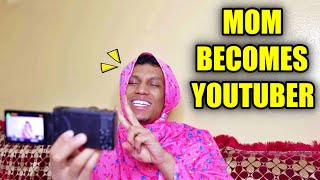 MOTHER WANTS TO BECOME YOUTUBER !!!