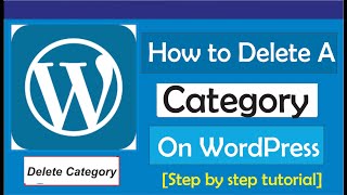 How To Delete A Category On WordPress