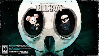 BIRDBOY: O mundo é um lugar SUJO e INJUSTO