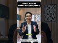 SMALL ACTION MAKE BIG DIFFERENCE