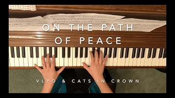 On the Path of Peace┃Cover by VLPO & Cats in Crowns