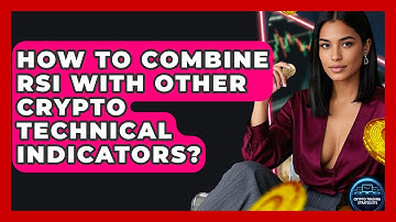 How To Combine RSI With Other Crypto Technical Indicators? - Crypto Trading Strategists