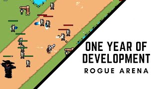 Famous One Year of Multiplayer Game Development - Rogue Arena Wealth