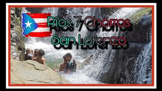 &#39;Amonos a Ríos 7 chorros en San Lorenzo /Vlog #4 de Puerto Rico