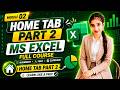 MS Excel Home Tab Part 2 | Alignment, Font & Clipboard Explained | Excel Full Course Module 02