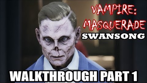 Vampire: The Masquerade - Swansong - Walkthrough (Part 1) A Code Red