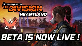 The Division Heartland Beta - All you need to Know !