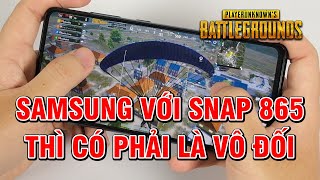 Test game Galaxy S20 FE - Đã Samsung lại còn SNAP 865 nữa thì có VÔ ĐỐI?