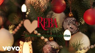 Reba McEntire - The Ultimate Christmas Collection Album (Official Audio Video)