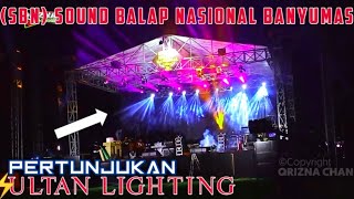 Pertunjukan sultan lighting sebelum live dangdut new felicia live SBN