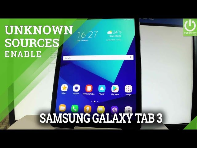 How to Allow Unknown Sources in SAMSUNG Galaxy Tab S3 |HardReset.info class=