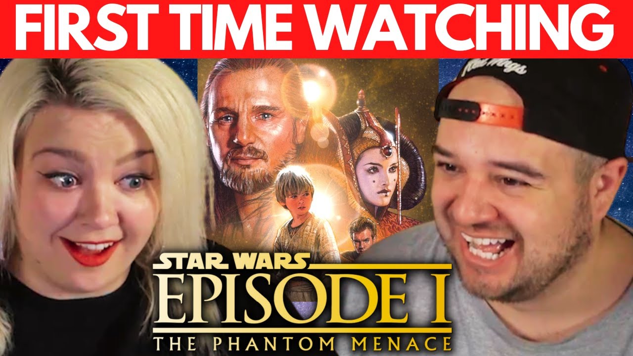 My Wife Watches STAR WARS For The First Time | The Phantom Menace - YouTube