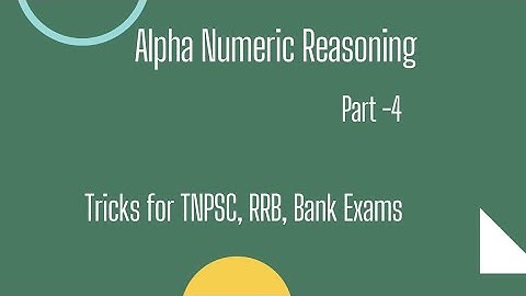 Alpha Numeric Reasoning Tricks - Part -4 #tnpsc #rrb #trb #pgtrb #bankexam #easymaths #trick