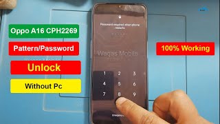 How to Forgot Password Oppo A16 CPH2269 | Oppo A16 Password Unlock Without Pc 2022 by Waqas Mobile screenshot 4