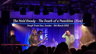 The Hold Steady - The Death of a Punchline (Live) [Audio Only]