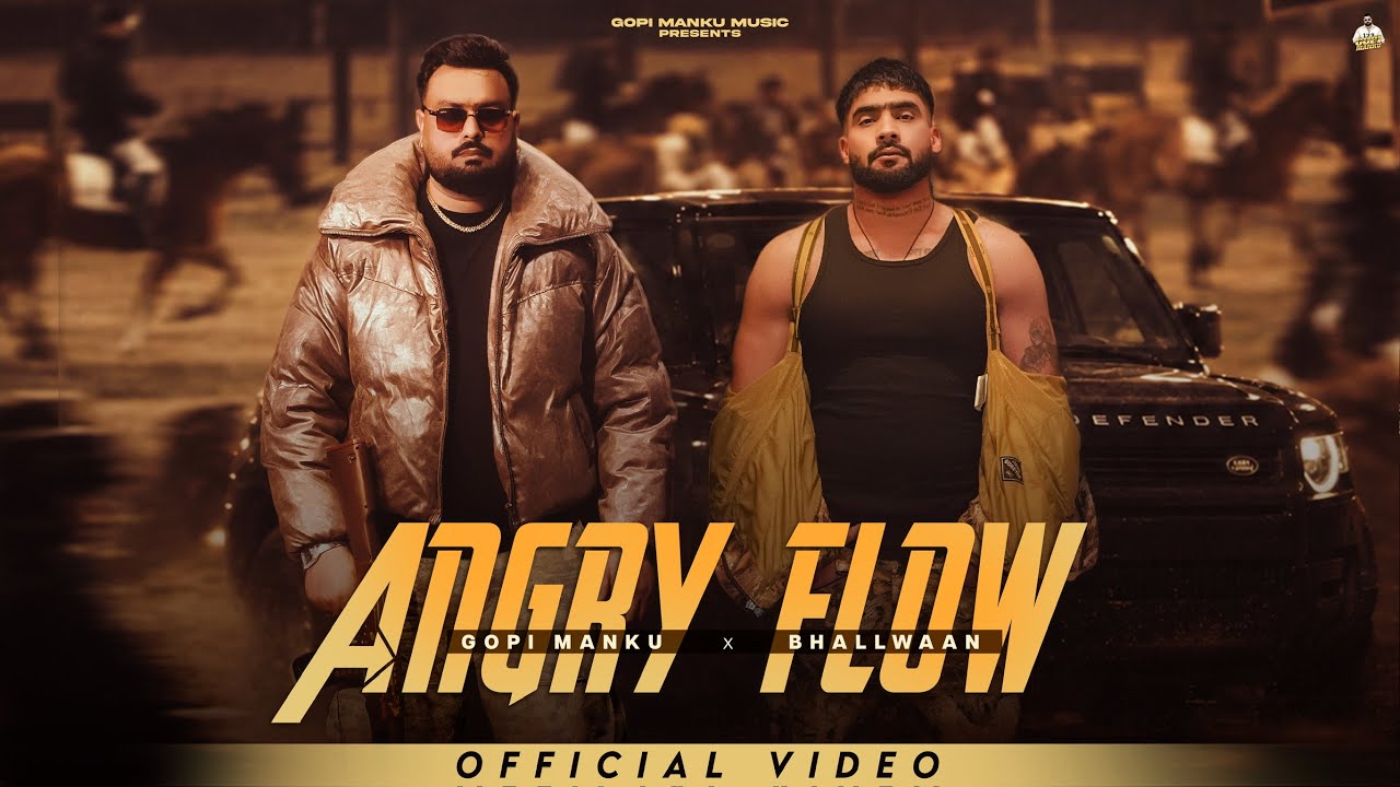 Παρακολούθηση Angry Flow (Official Video| Gopi Manku X Bhallwaan | El Boi | Latest Punjabi Songs 2026 στο YouTube Παρακολούθηση Angry Flow (Official Video| Gopi Manku X Bhallwaan | El Boi | Latest Punjabi Songs 2026 στο YouTube