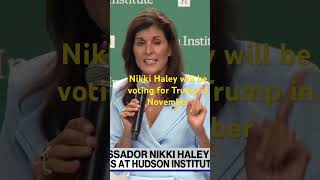 Nikki Haley will be voting for Donald Trump in November #trump #nikkihaley #news