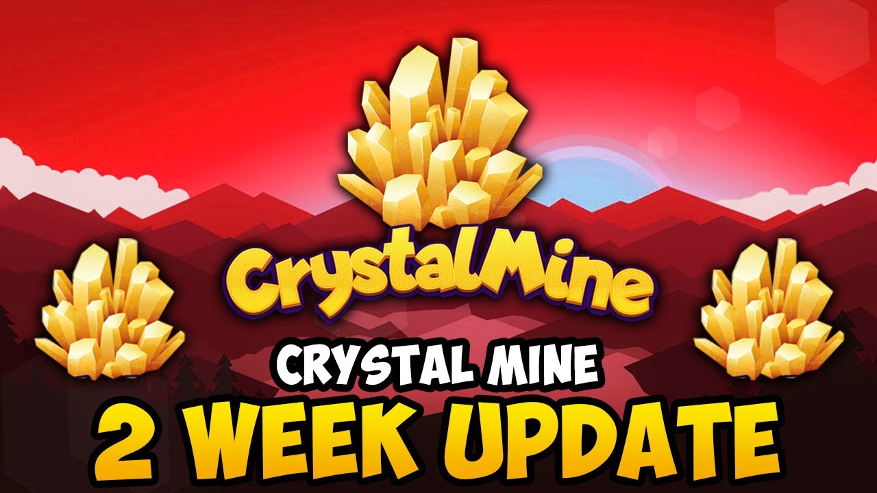 CRYSTAL MINE 2 WEEK UPDATE PLAY TO EARN GAME WITH FULL INSURANCE