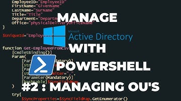 Manage Active Directory with PowerShell #2 - Managing OU