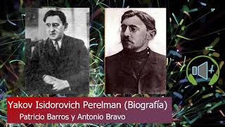 Yakov Isidorovich Perelman (Biografía) [Audiolibro - Libros de Divulgación Científica]