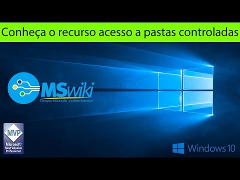 Windows 10 - Conheça o recurso de segurança de acesso a pastas controladas