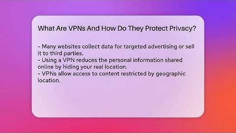 What Are VPNs And How Do They Protect Privacy? - Everyday-Networking