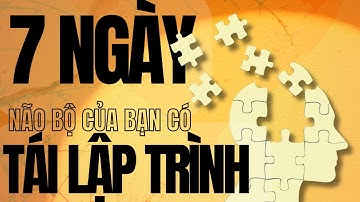 Tái lập trình não bộ của bạn trong 7 ngày - Tiến sĩ Joe Dispenza | Why and why