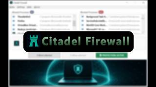 Citadel Firewall — Quickstart Guide, Setup & Key Activation