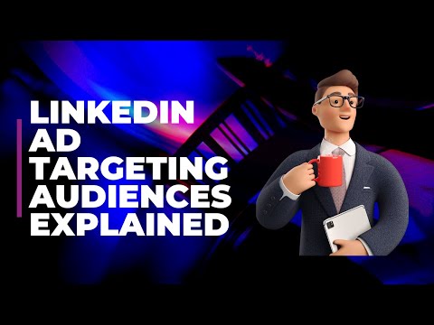 Video: Siapa audiens target LinkedIn?