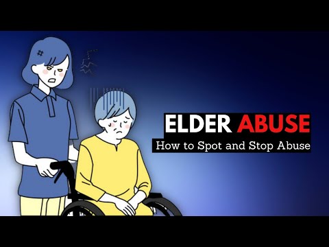 Protecting Our Elders: How to Spot and Stop Abuse