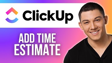 How to Add Time Estimate on ClickUp