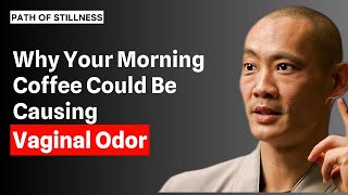 The 4 Surprising Drinks Making Vaginal Odor Worse After Menopause | Shi Heng Yi