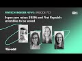Super.com raises $85m and First Republic scrambles to be saved | Fintech Insider podcast | Ep. 733